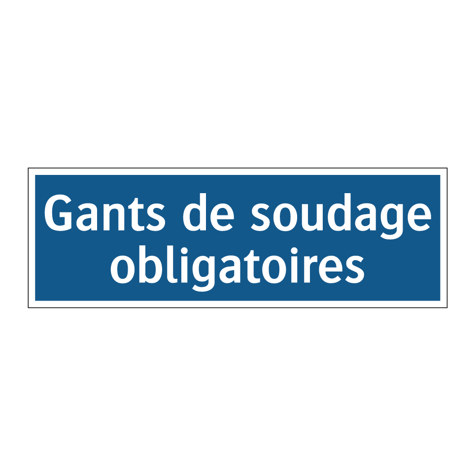 Gants de soudage obligatoires