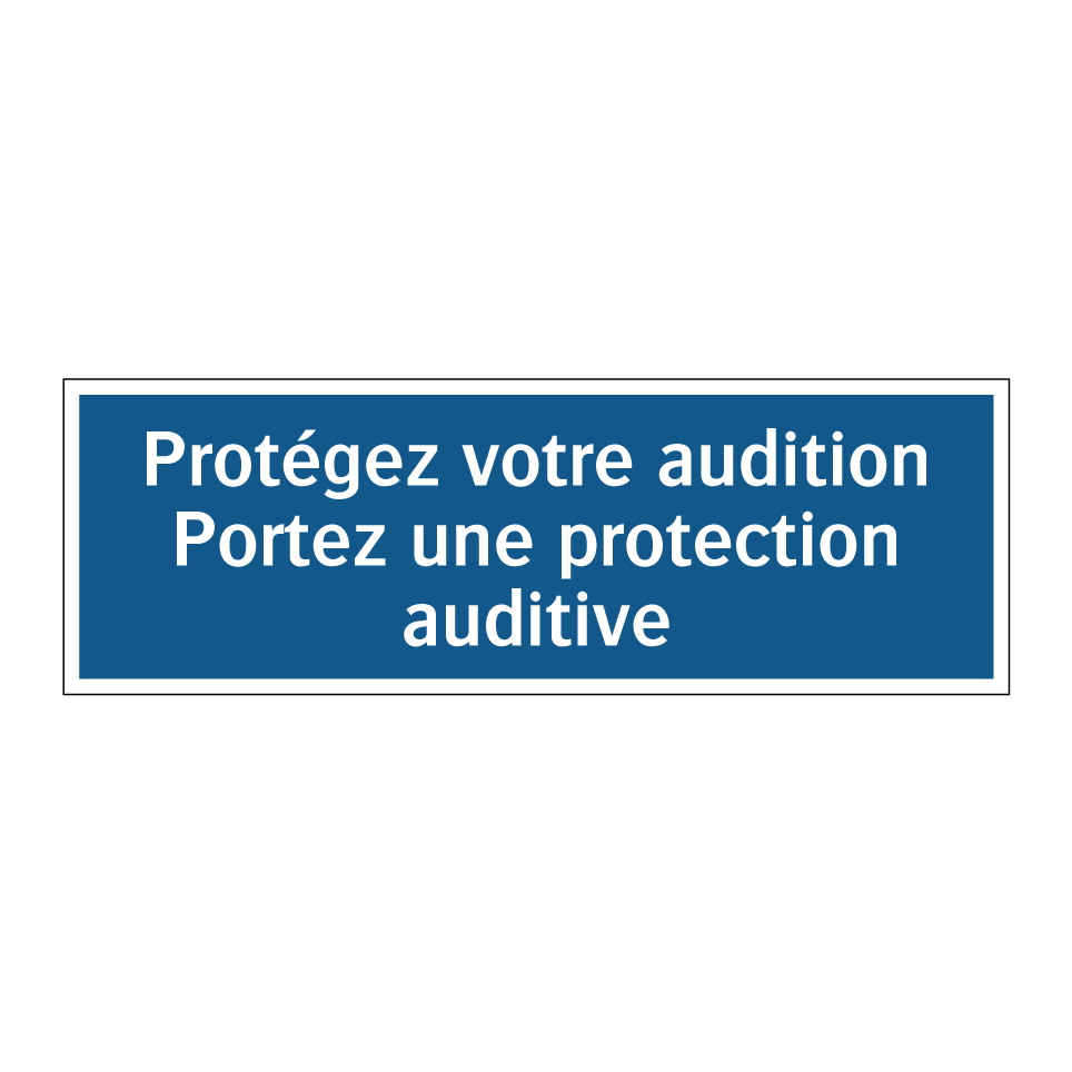 Protégez votre audition Portez une protection auditive
