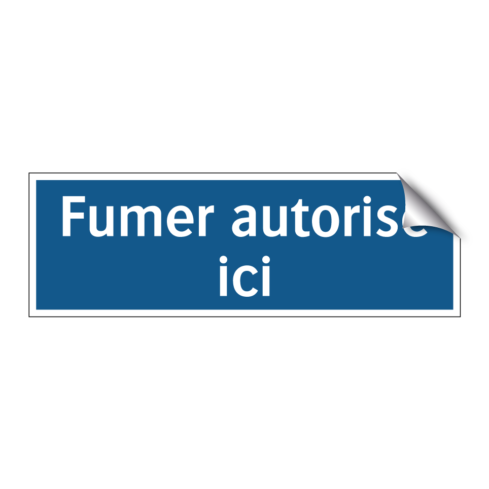 Fumer autorisé ici
