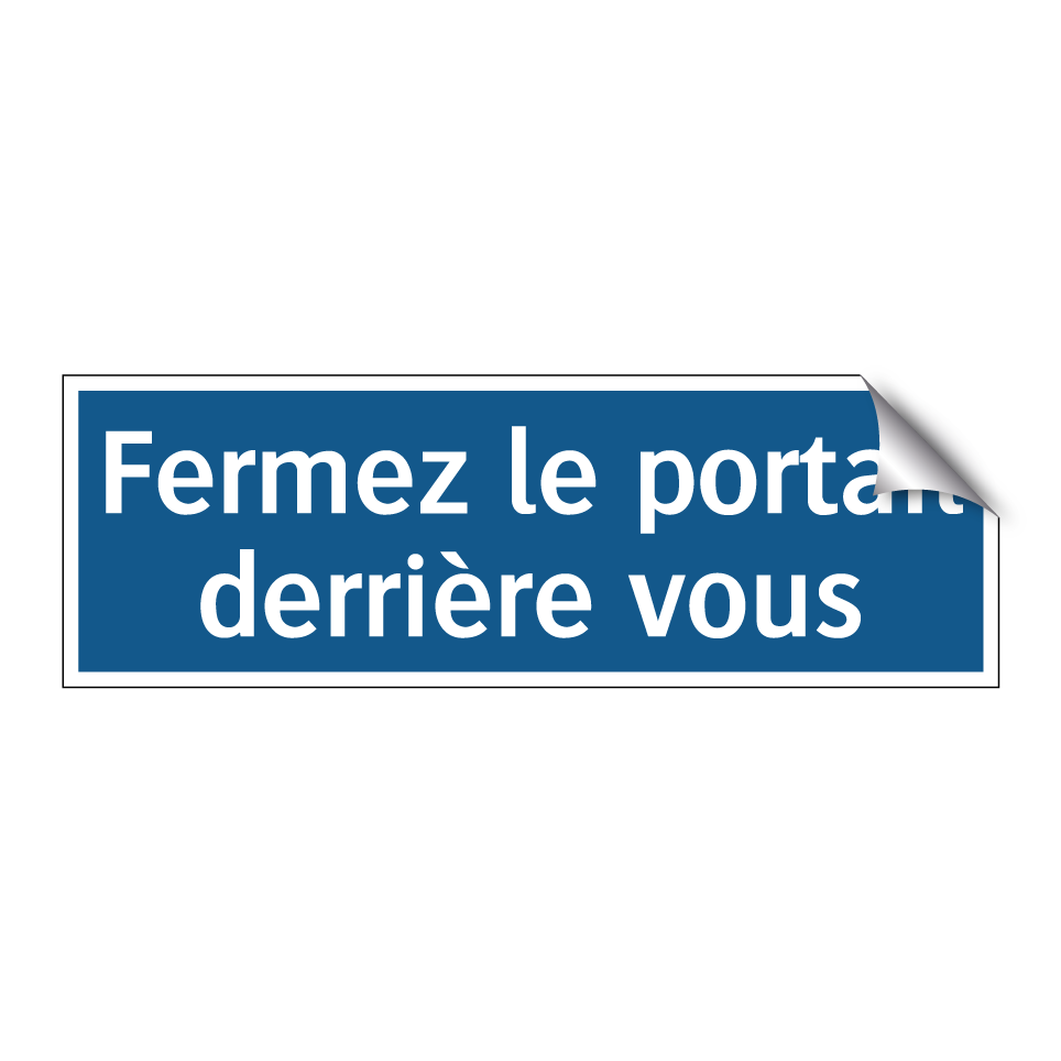 Fermez le portail derrière vous