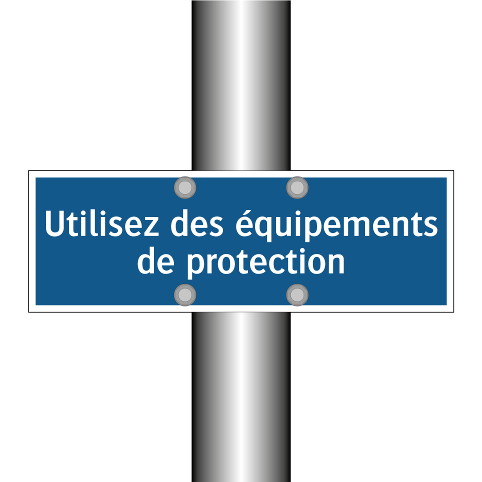 Utilisez des équipements de protection