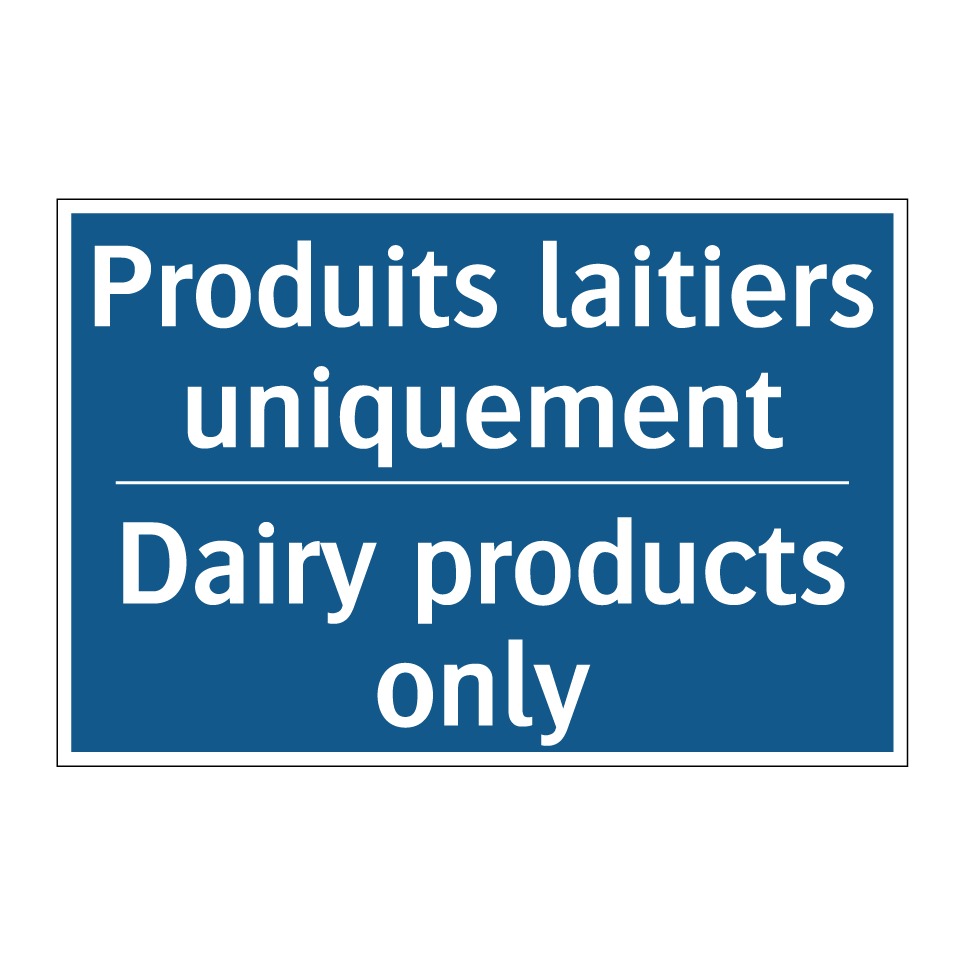 Produits laitiers uniquement - Dairy products only