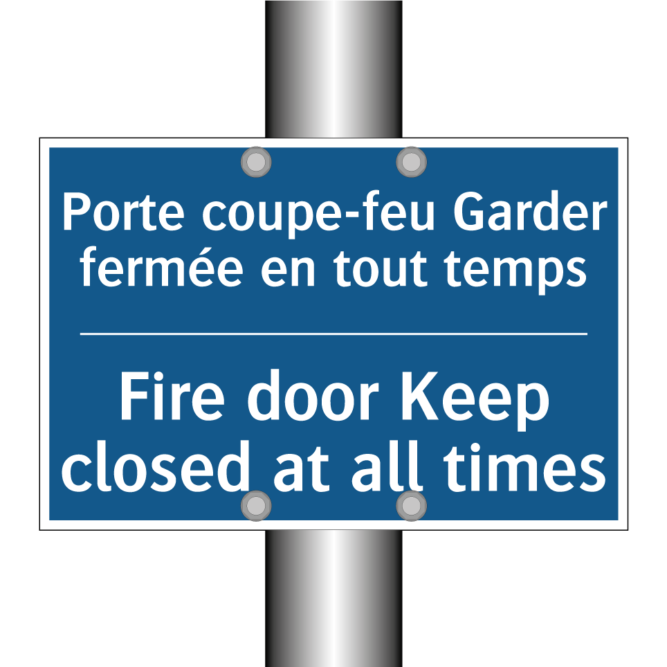 Porte coupe-feu Garder fermée  /.../ - Fire door Keep closed at all times /.../