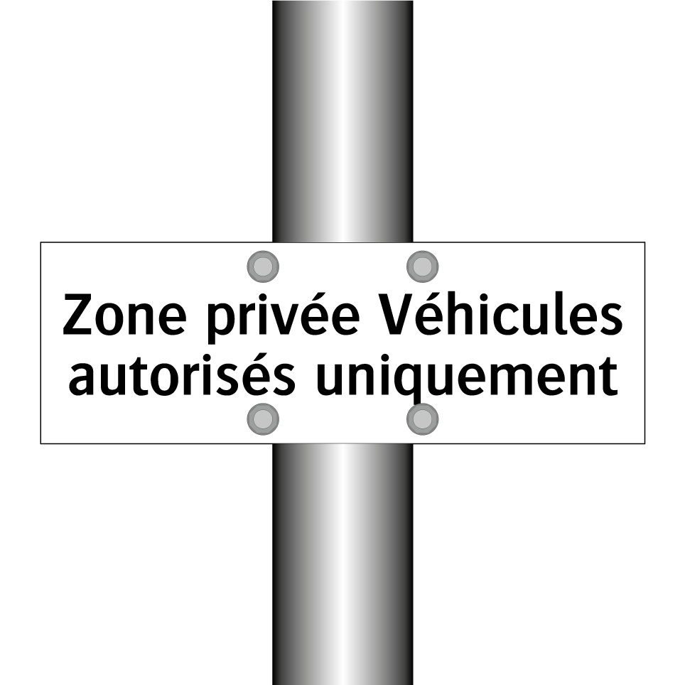 Zone privée Véhicules autorisés uniquement