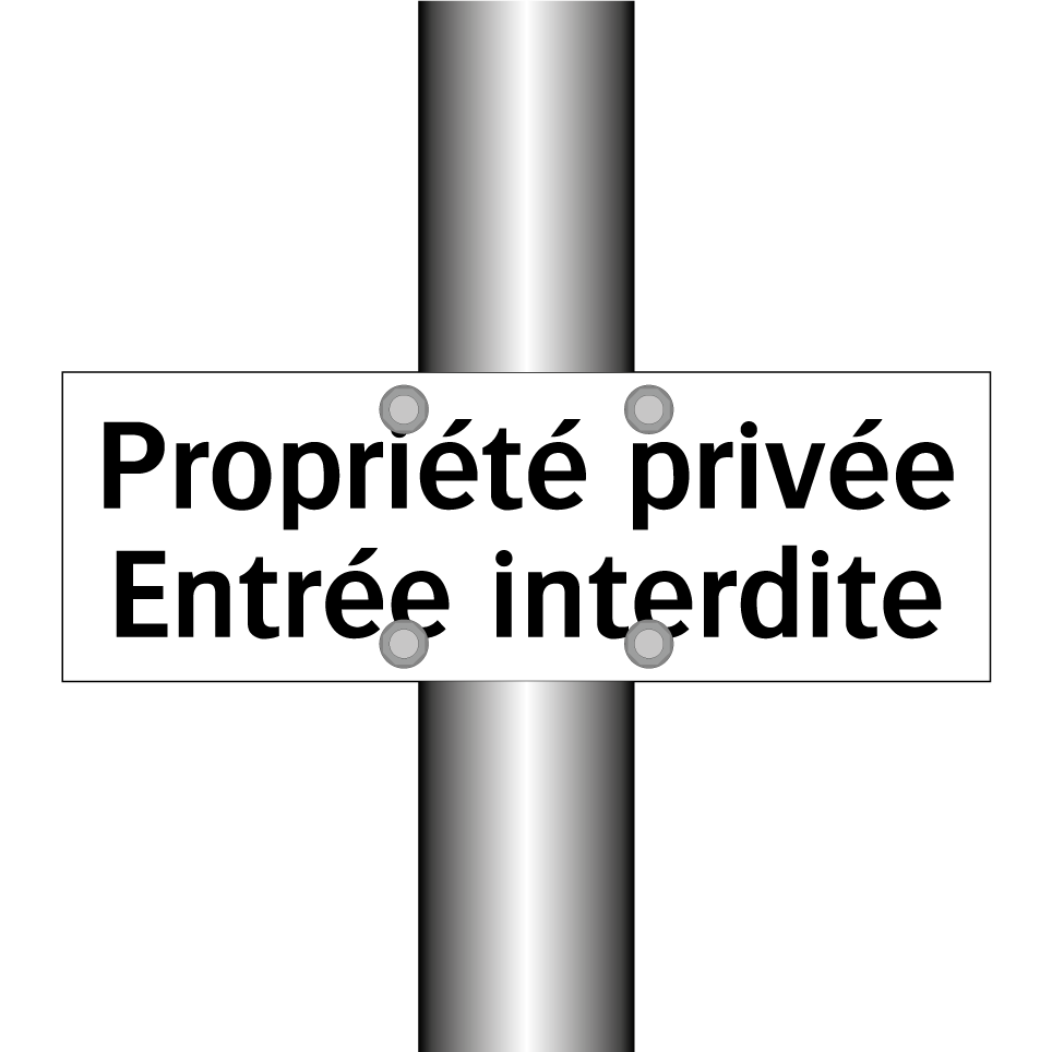 Propriété privée Entrée interdite