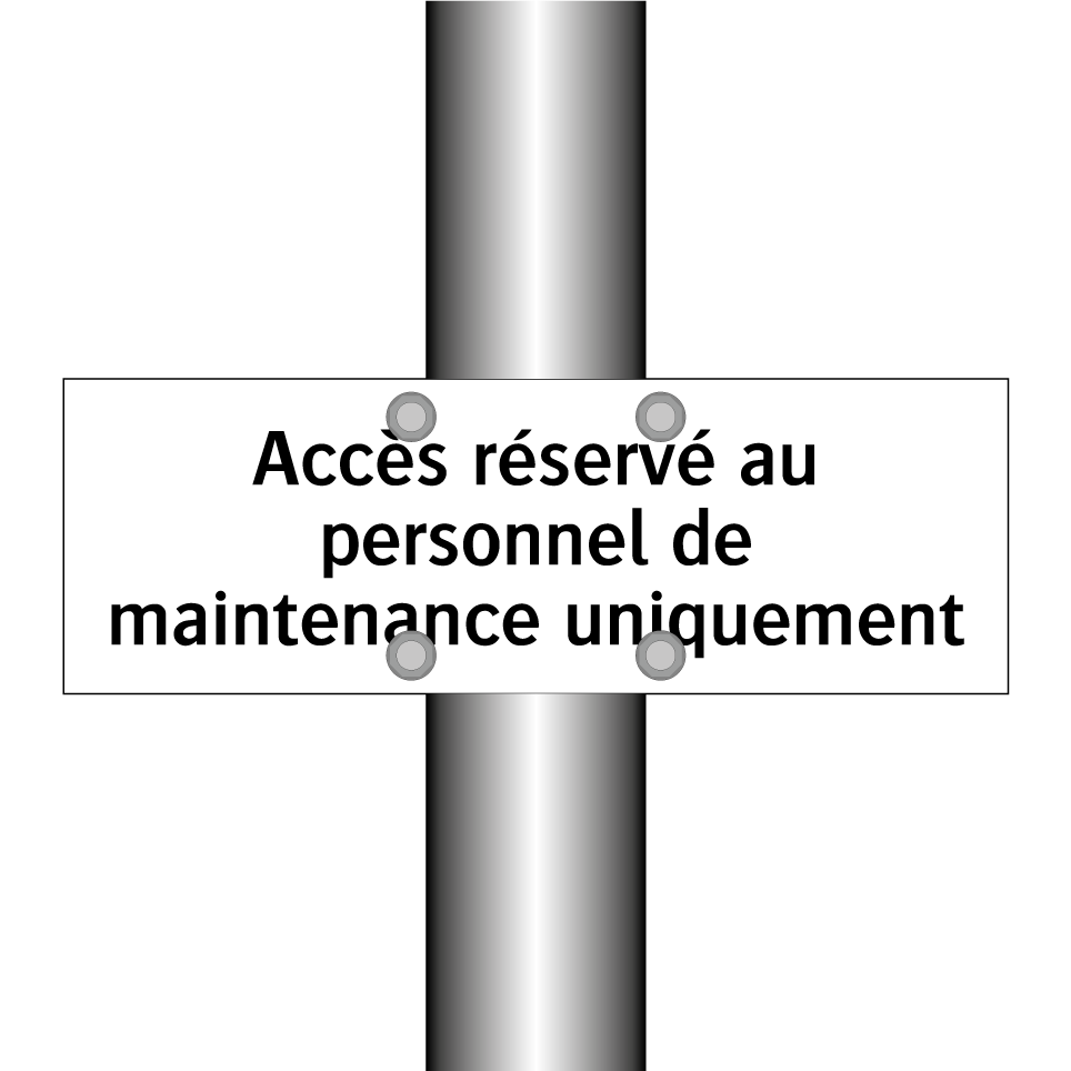 Accès réservé au personnel de maintenance uniquement