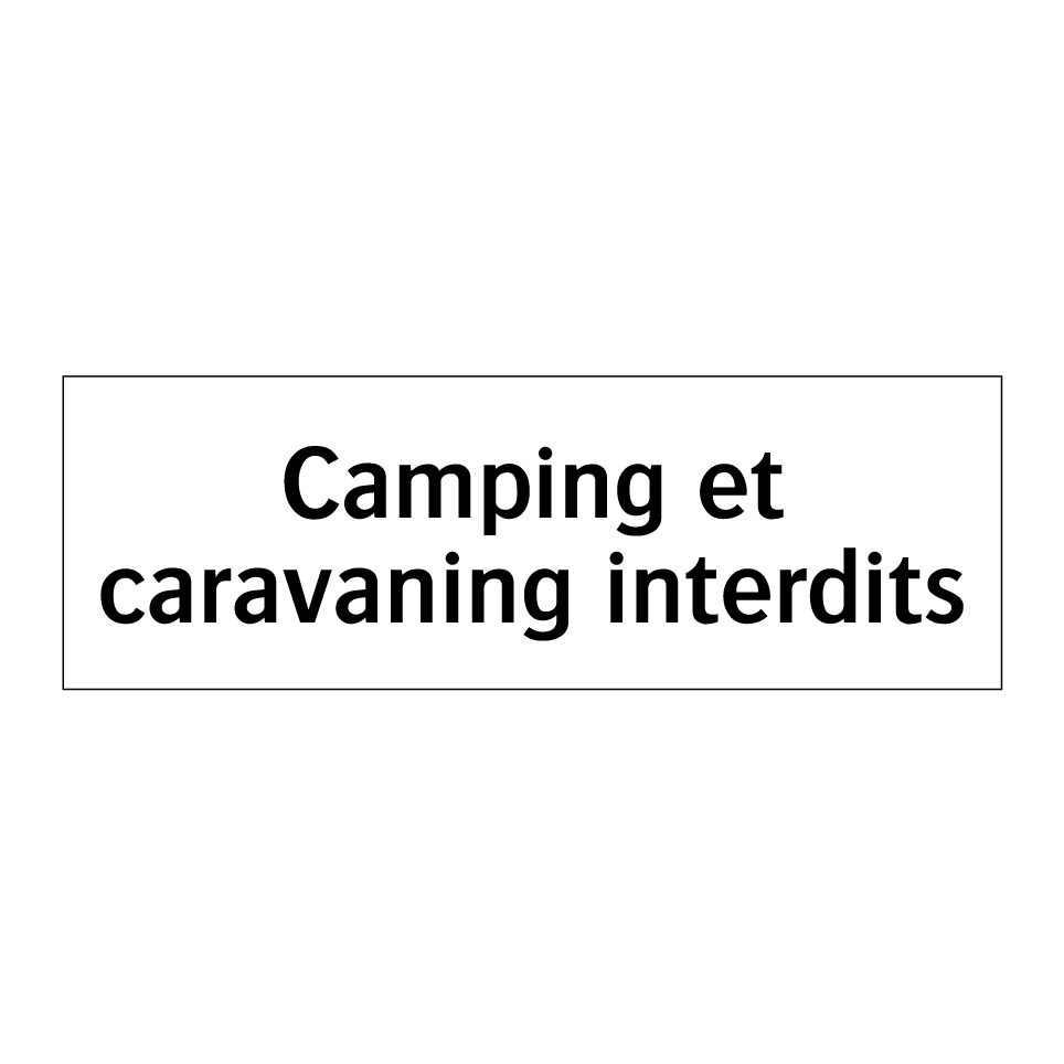 Camping et caravaning interdits