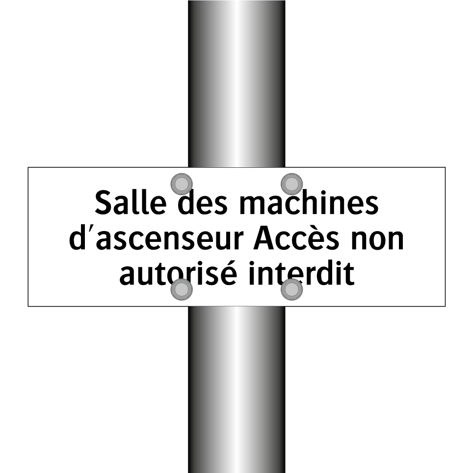 Salle des machines d'ascenseur Accès non autorisé interdit
