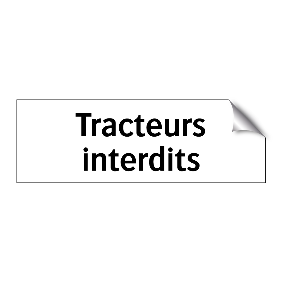 Tracteurs interdits