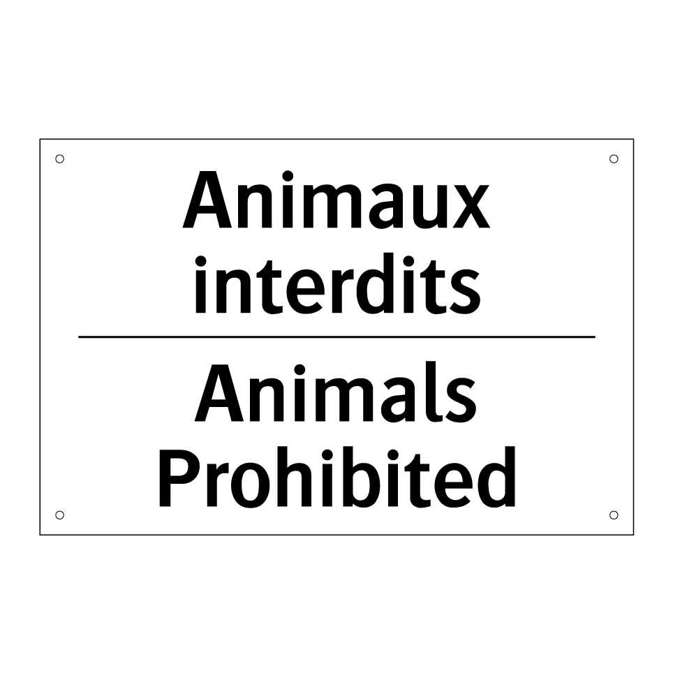 Animaux interdits - Animals Prohibited