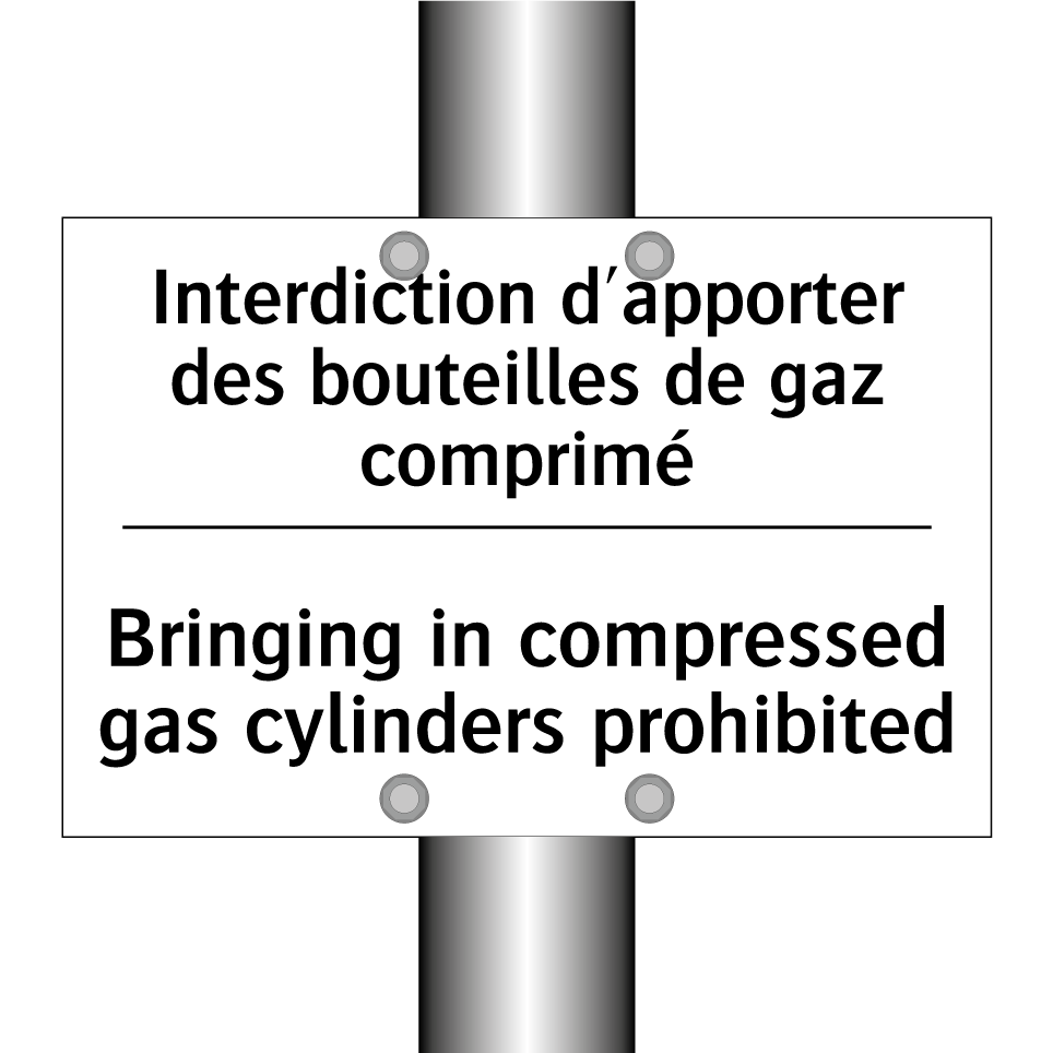 Interdiction d'apporter des bouteilles  /.../ - Bringing in compressed gas cylinders  /.../