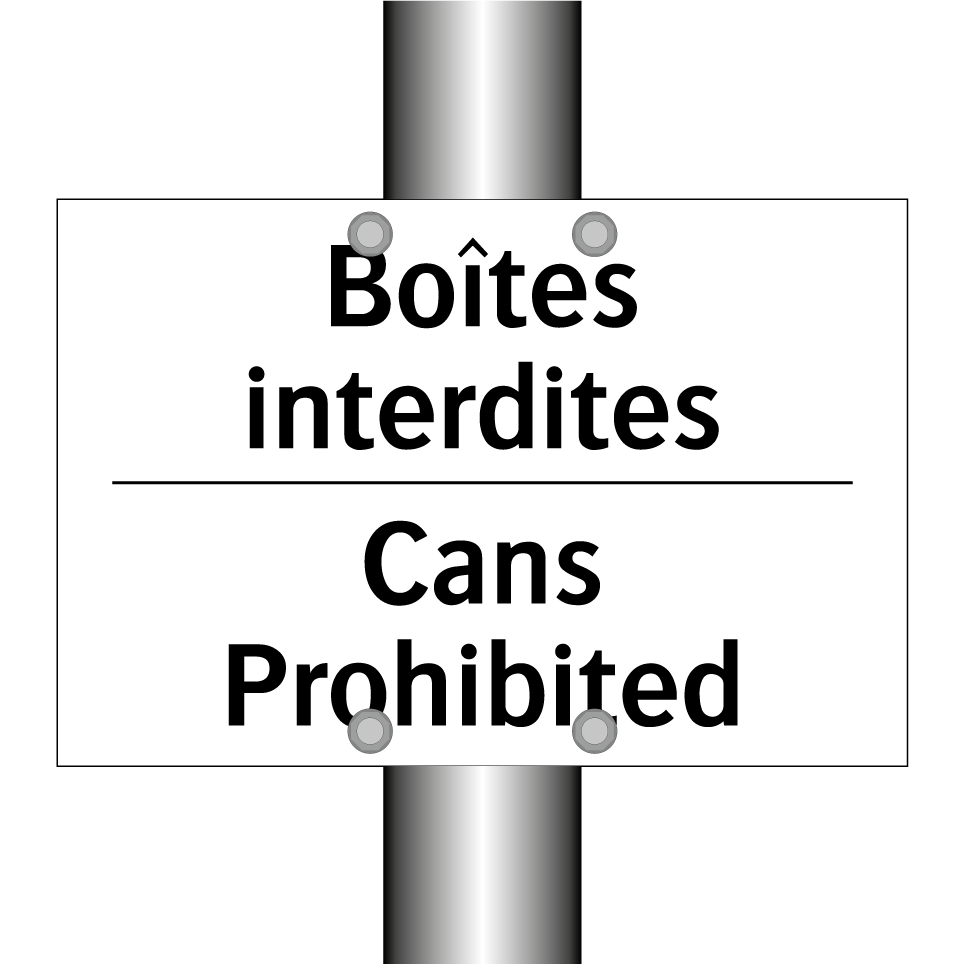 Boîtes interdites - Cans Prohibited