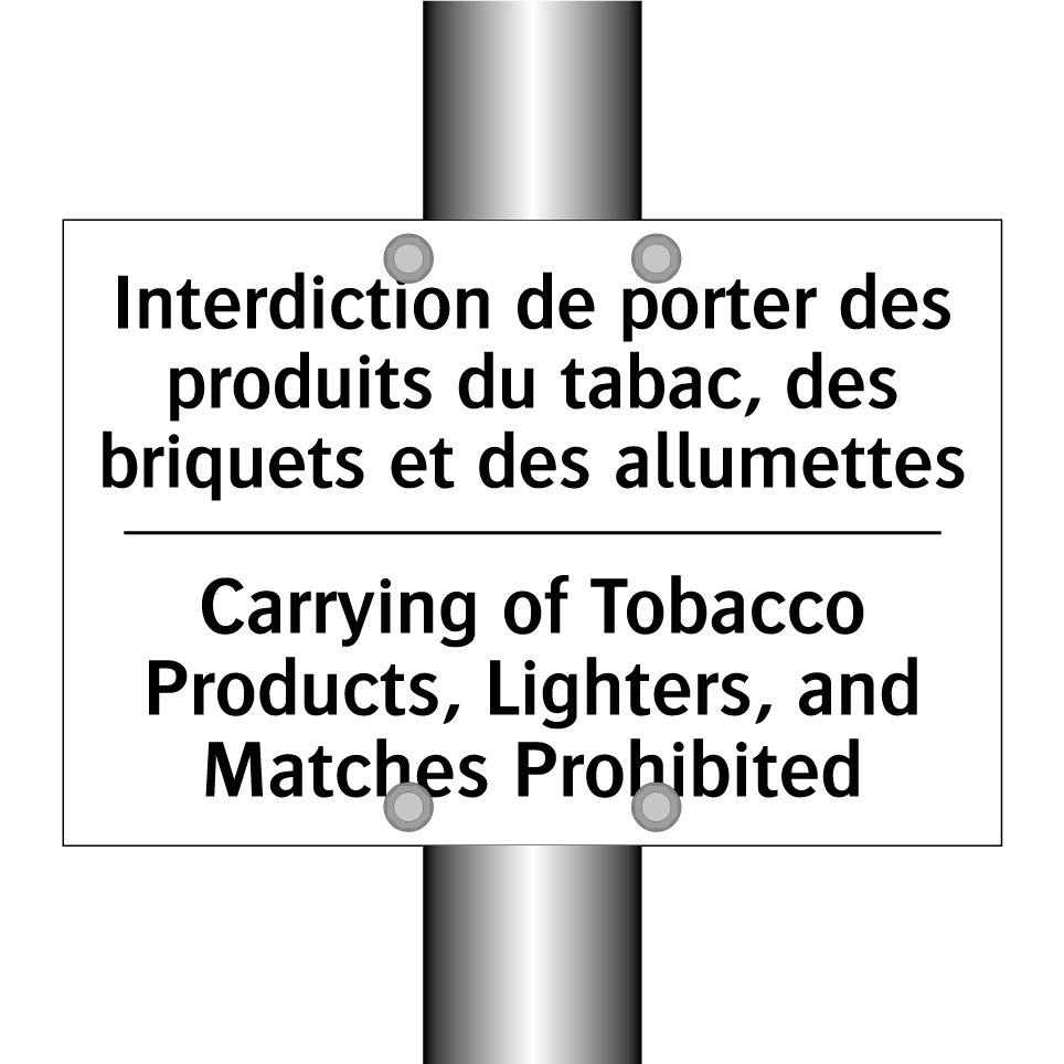 Interdiction de porter des produits  /.../ - Carrying of Tobacco Products,  /.../