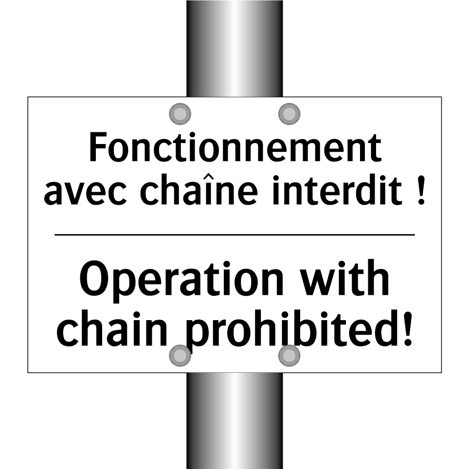 Fonctionnement avec chaîne interdit  /.../ - Operation with chain prohibited! /.../