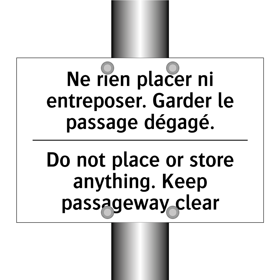Ne rien placer ni entreposer.  /.../ - Do not place or store anything.  /.../