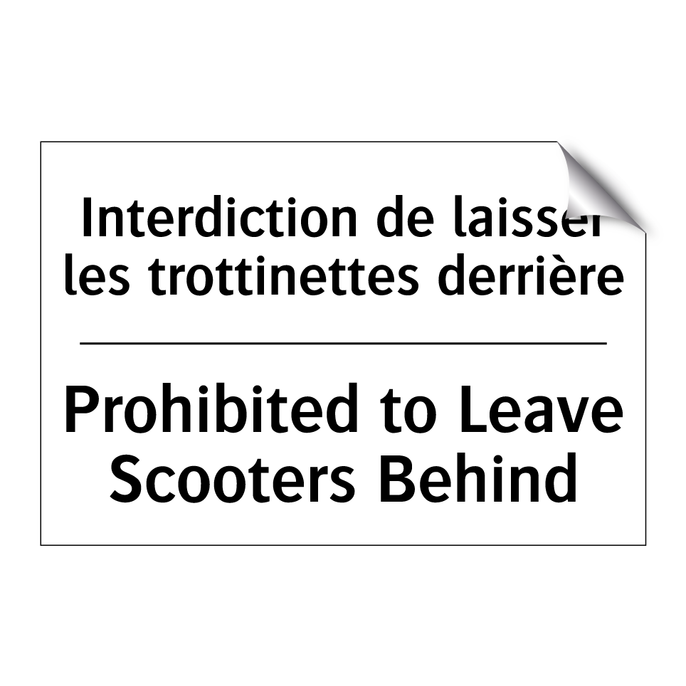 Interdiction de laisser les trottinettes  /.../ - Prohibited to Leave Scooters Behind /.../