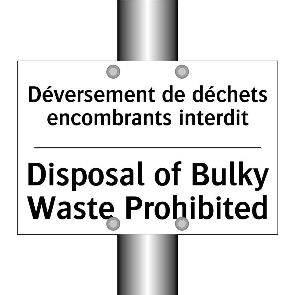 Déversement de déchets encombrants  /.../ - Disposal of Bulky Waste Prohibited /.../