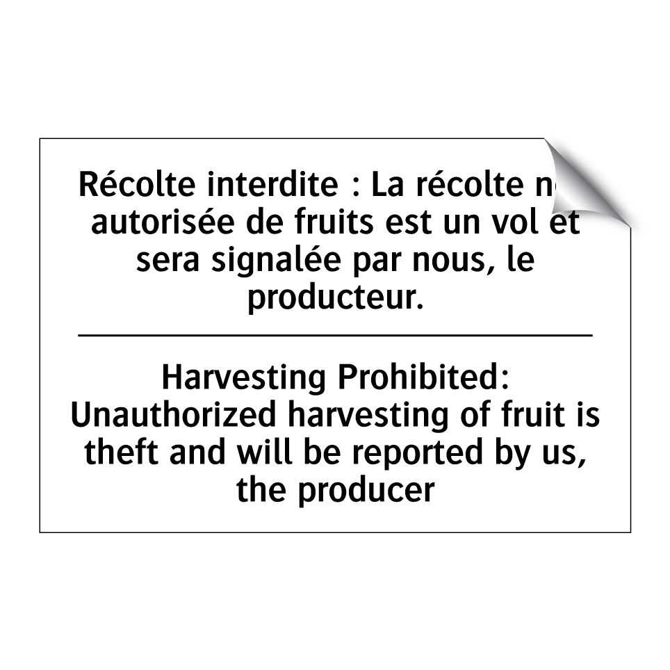 Récolte interdite : La récolte  /.../ - Harvesting Prohibited: Unauthorized  /.../