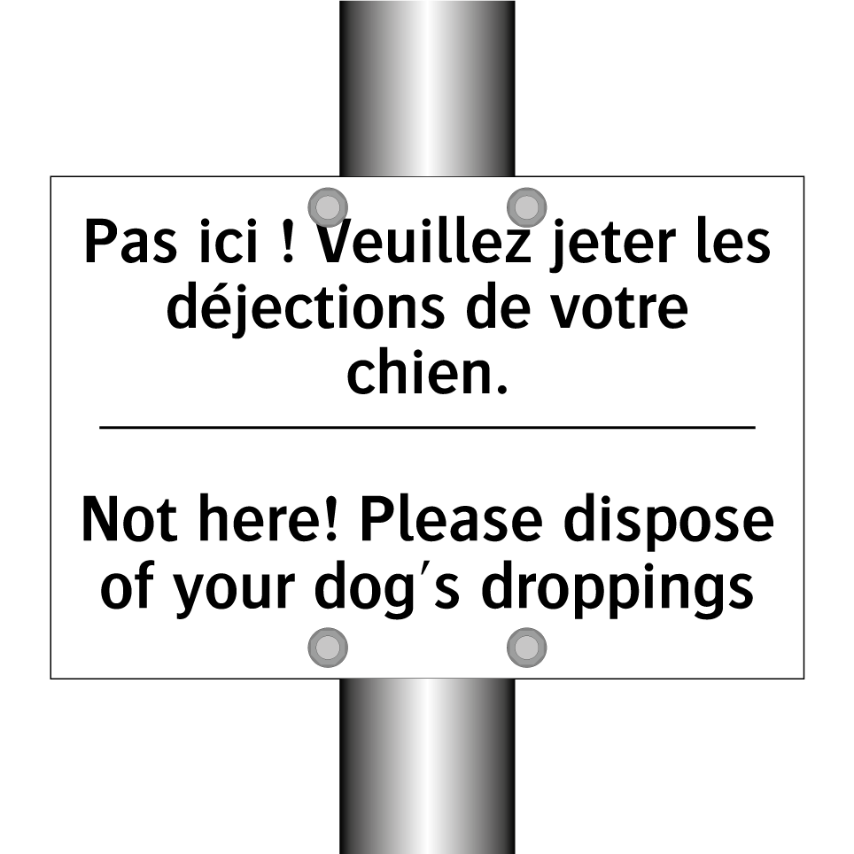 Pas ici ! Veuillez jeter les déjections  /.../ - Not here! Please dispose of your  /.../