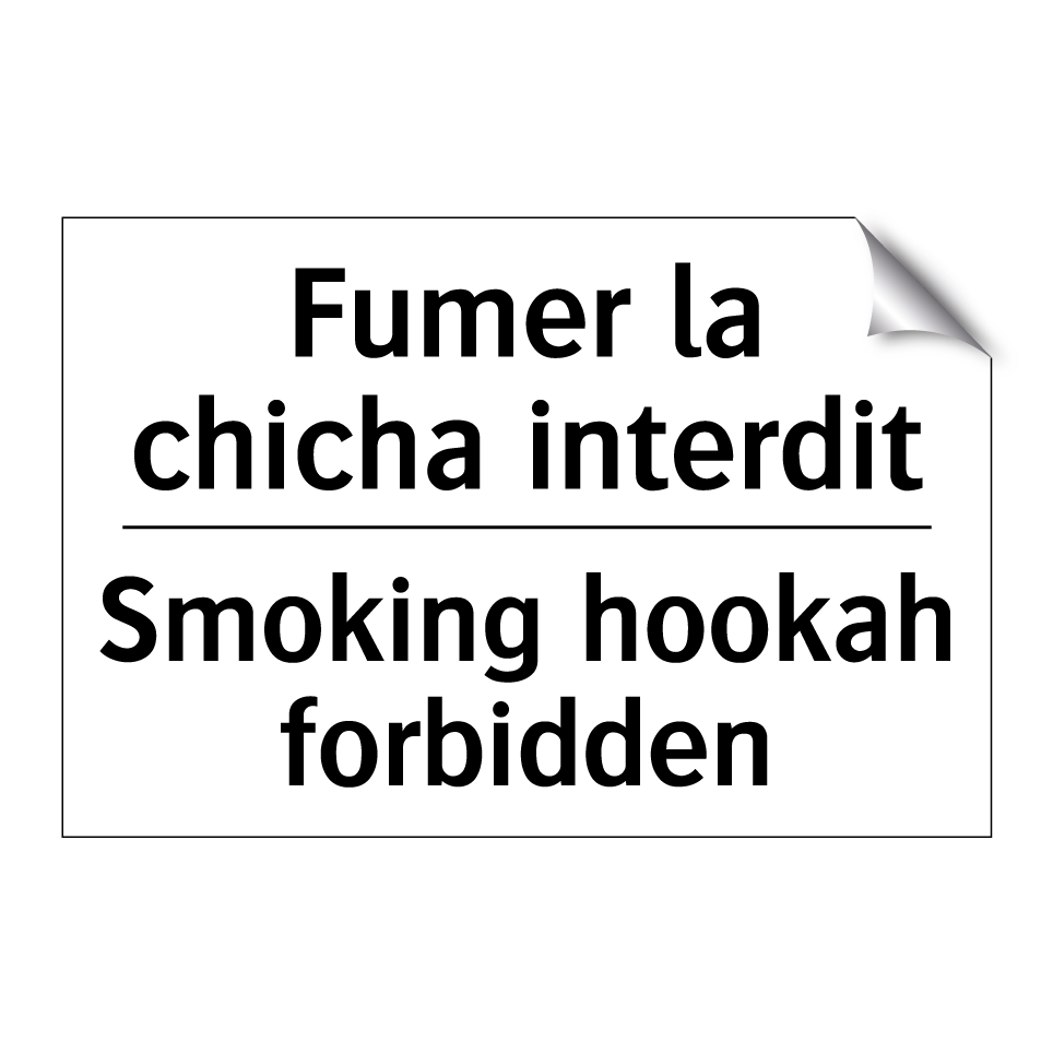Fumer la chicha interdit - Smoking hookah forbidden