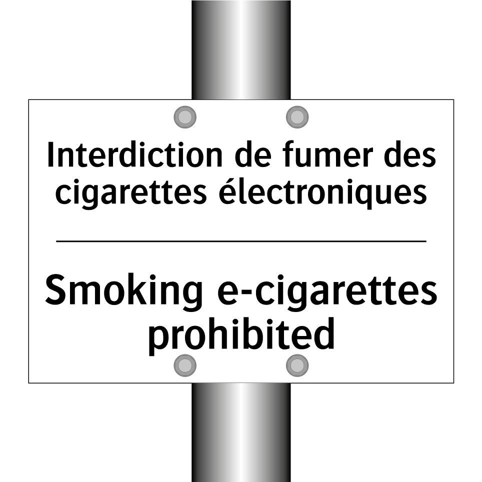 Interdiction de fumer des cigarettes  /.../ - Smoking e-cigarettes prohibited /.../