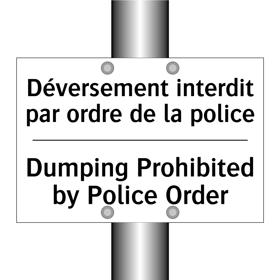 Déversement interdit par ordre  /.../ - Dumping Prohibited by Police Order /.../