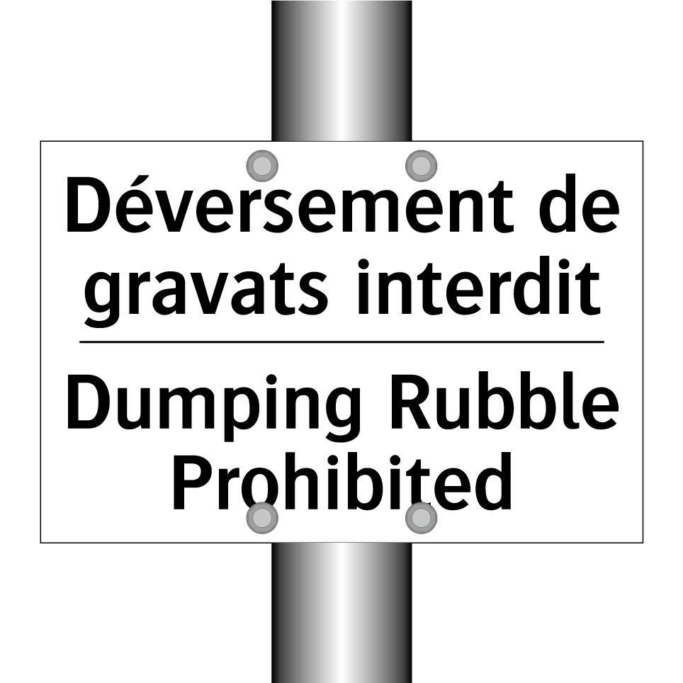 Déversement de gravats interdit /.../ - Dumping Rubble Prohibited