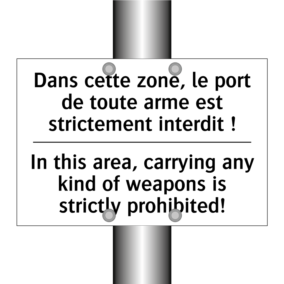 Dans cette zone, le port de toute  /.../ - In this area, carrying any kind  /.../