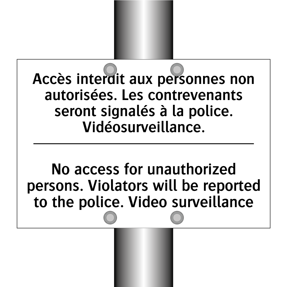 Accès interdit aux personnes non  /.../ - No access for unauthorized persons.  /.../