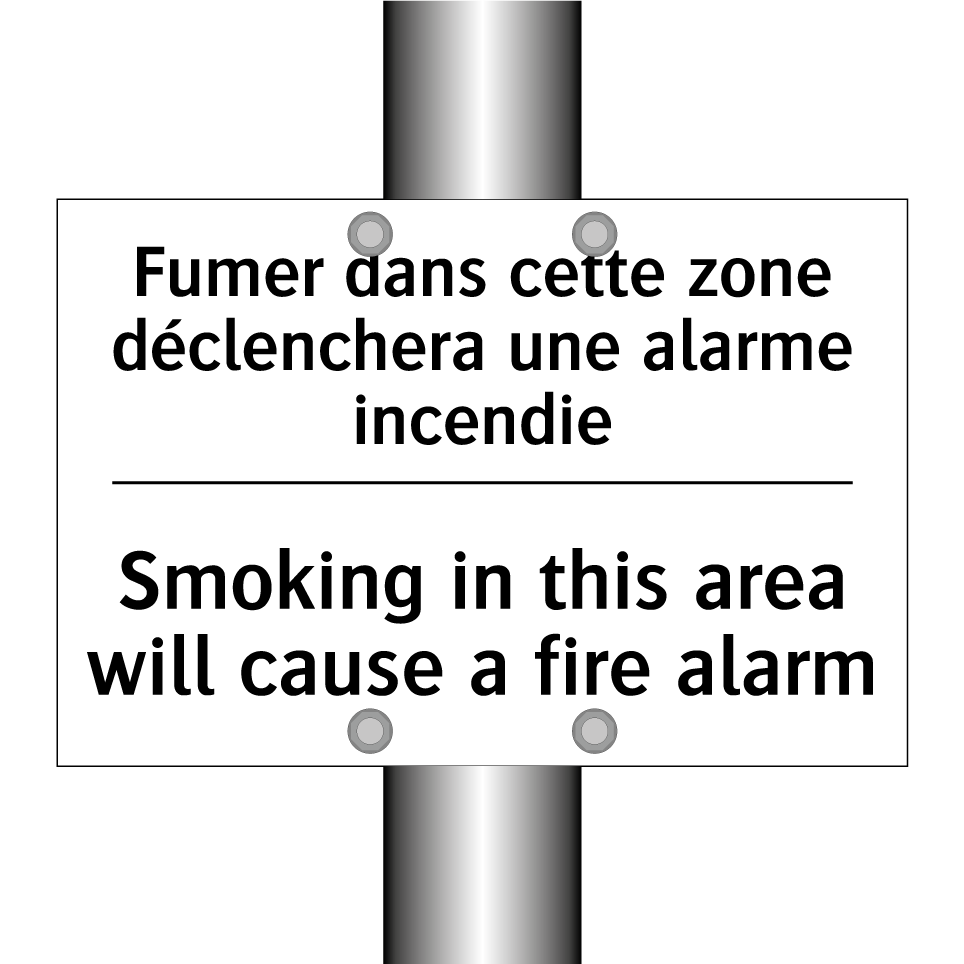 Fumer dans cette zone déclenchera  /.../ - Smoking in this area will cause  /.../