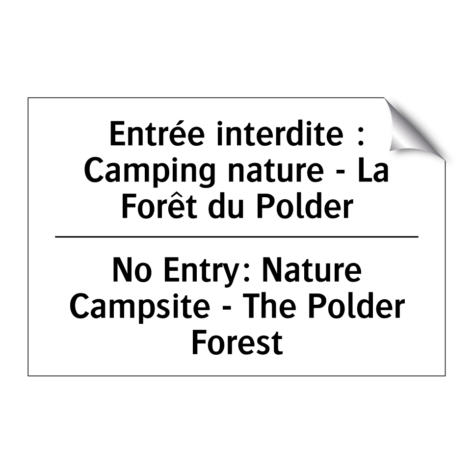 Entrée interdite : Camping nature  /.../ - No Entry: Nature Campsite - The  /.../
