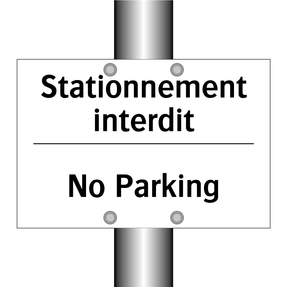 Stationnement interdit - No Parking