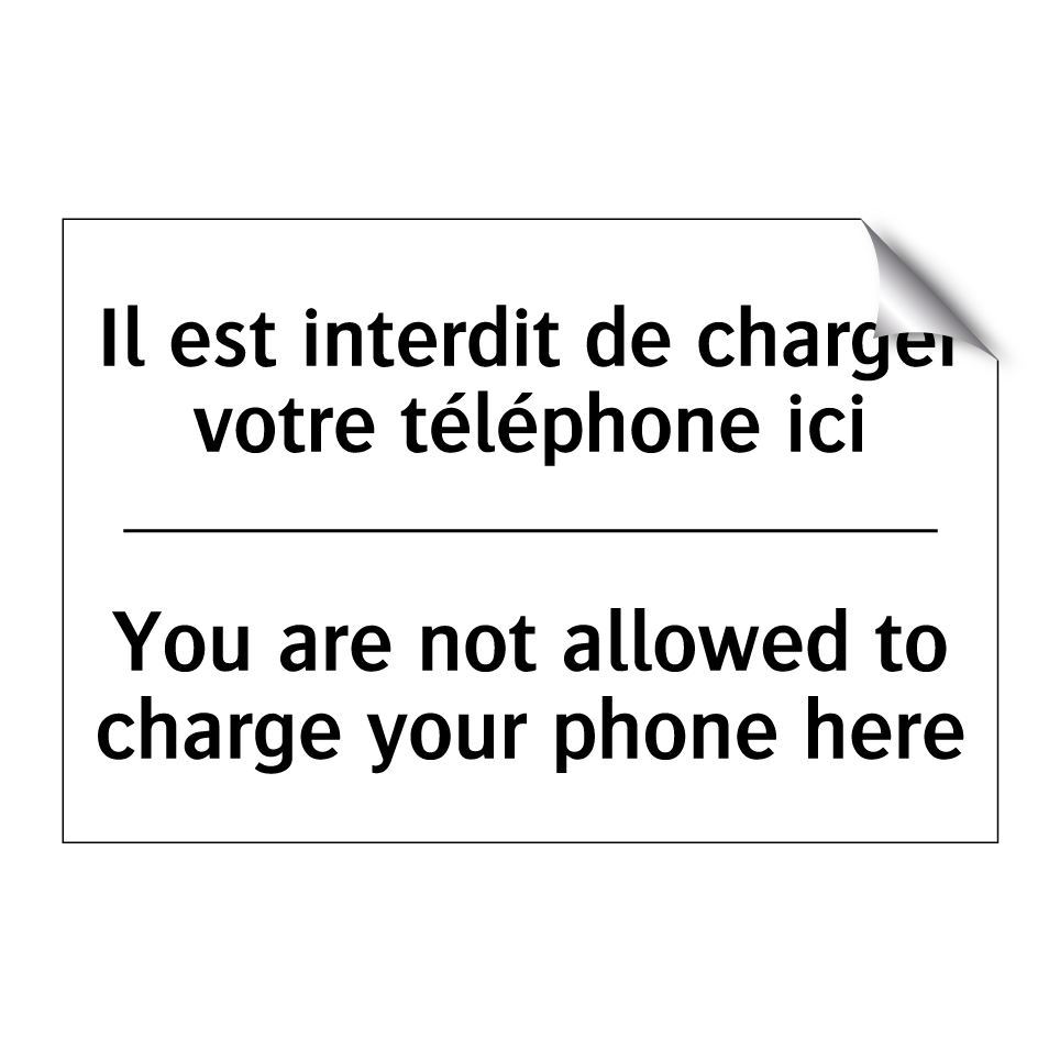 Il est interdit de charger votre  /.../ - You are not allowed to charge  /.../