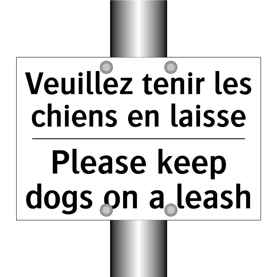 Veuillez tenir les chiens en laisse /.../ - Please keep dogs on a leash