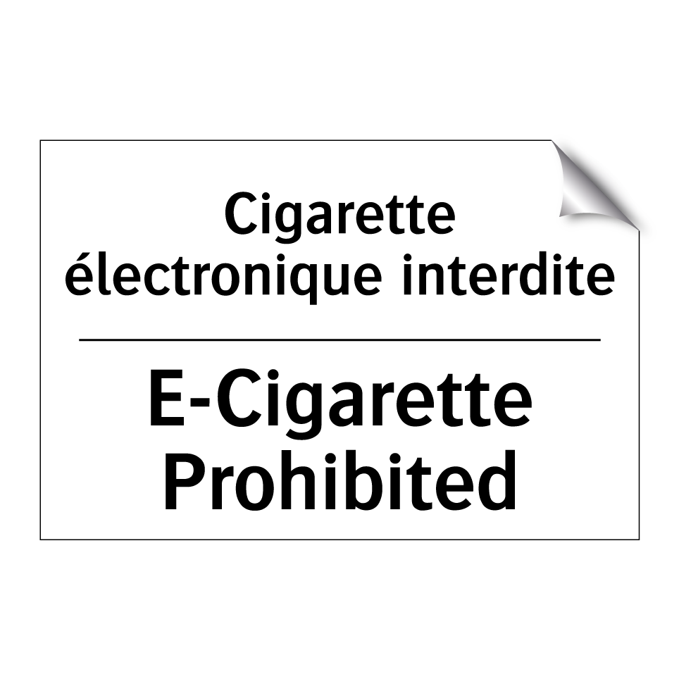 Cigarette électronique interdite /.../ - E-Cigarette Prohibited