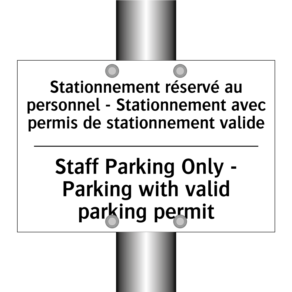 Stationnement réservé au personnel  /.../ - Staff Parking Only - Parking with  /.../