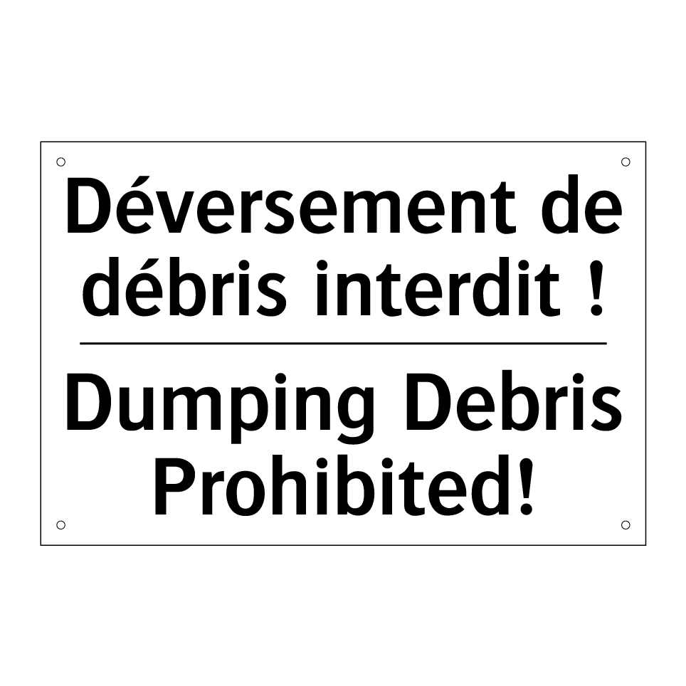 Déversement de débris interdit  /.../ - Dumping Debris Prohibited!
