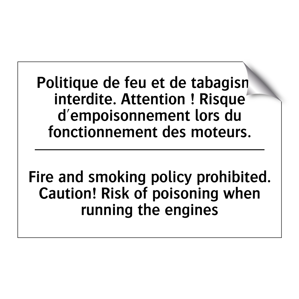 Politique de feu et de tabagisme  /.../ - Fire and smoking policy prohibited.  /.../