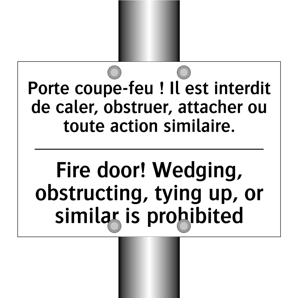 Porte coupe-feu ! Il est interdit  /.../ - Fire door! Wedging, obstructing,  /.../
