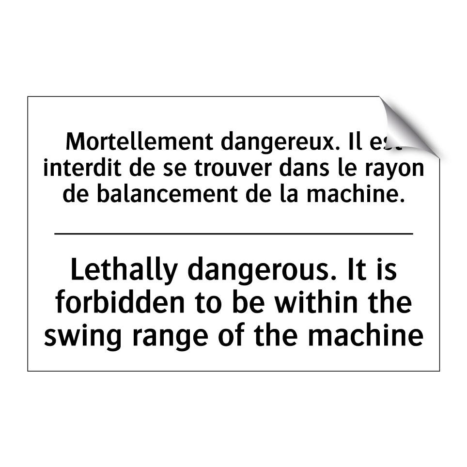 Mortellement dangereux. Il est  /.../ - Lethally dangerous. It is forbidden  /.../