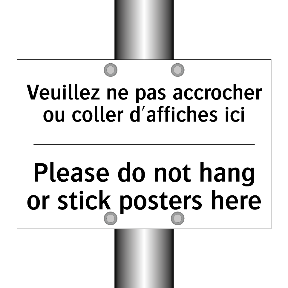 Veuillez ne pas accrocher ou coller  /.../ - Please do not hang or stick posters  /.../