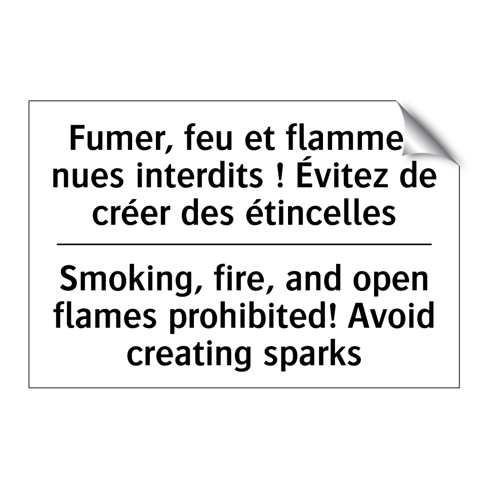 Fumer, feu et flammes nues interdits  /.../ - Smoking, fire, and open flames  /.../
