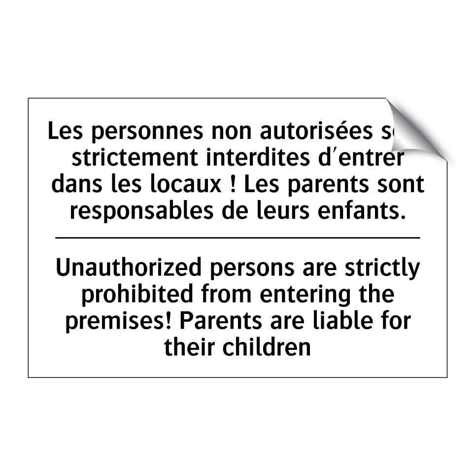 Les personnes non autorisées sont  /.../ - Unauthorized persons are strictly  /.../