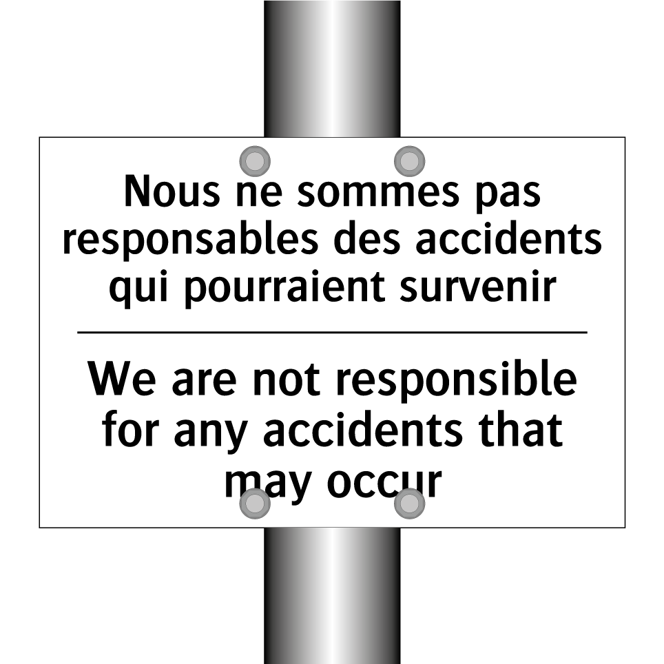 Nous ne sommes pas responsables  /.../ - We are not responsible for any  /.../