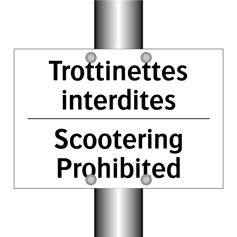 Trottinettes interdites - Scootering Prohibited
