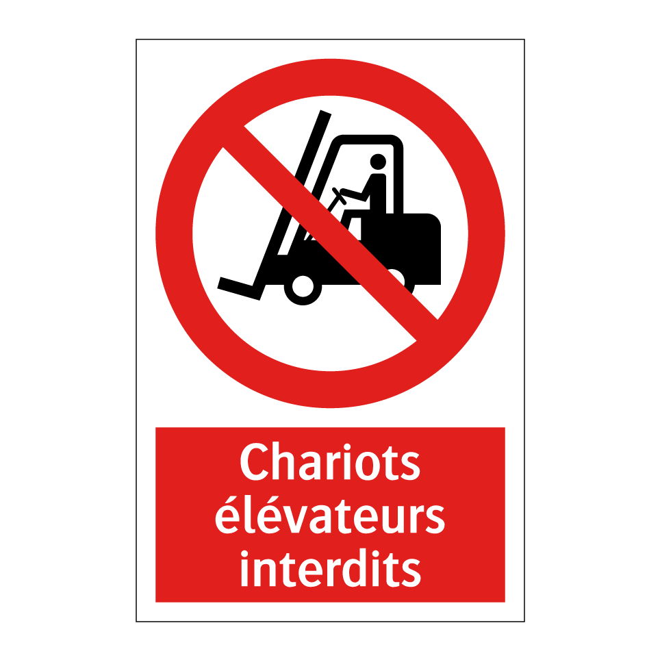 Chariots élévateurs interdits