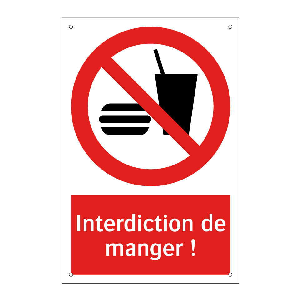 Interdiction de manger !