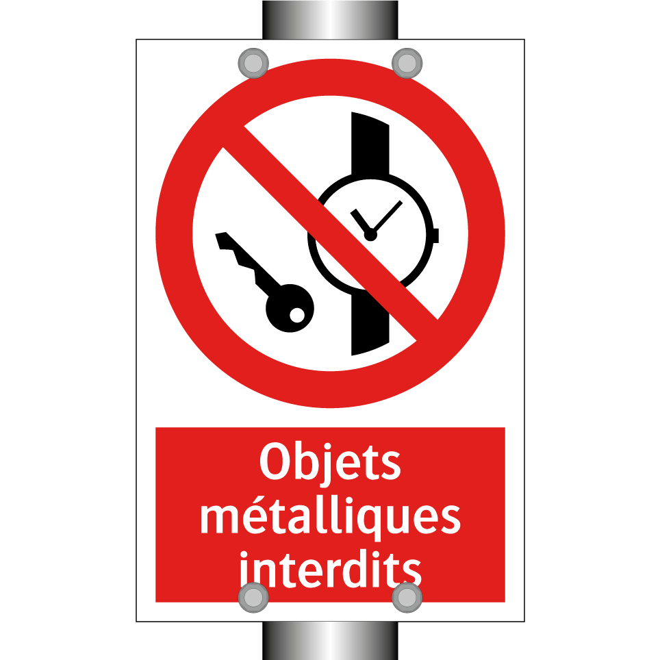 Objets métalliques interdits