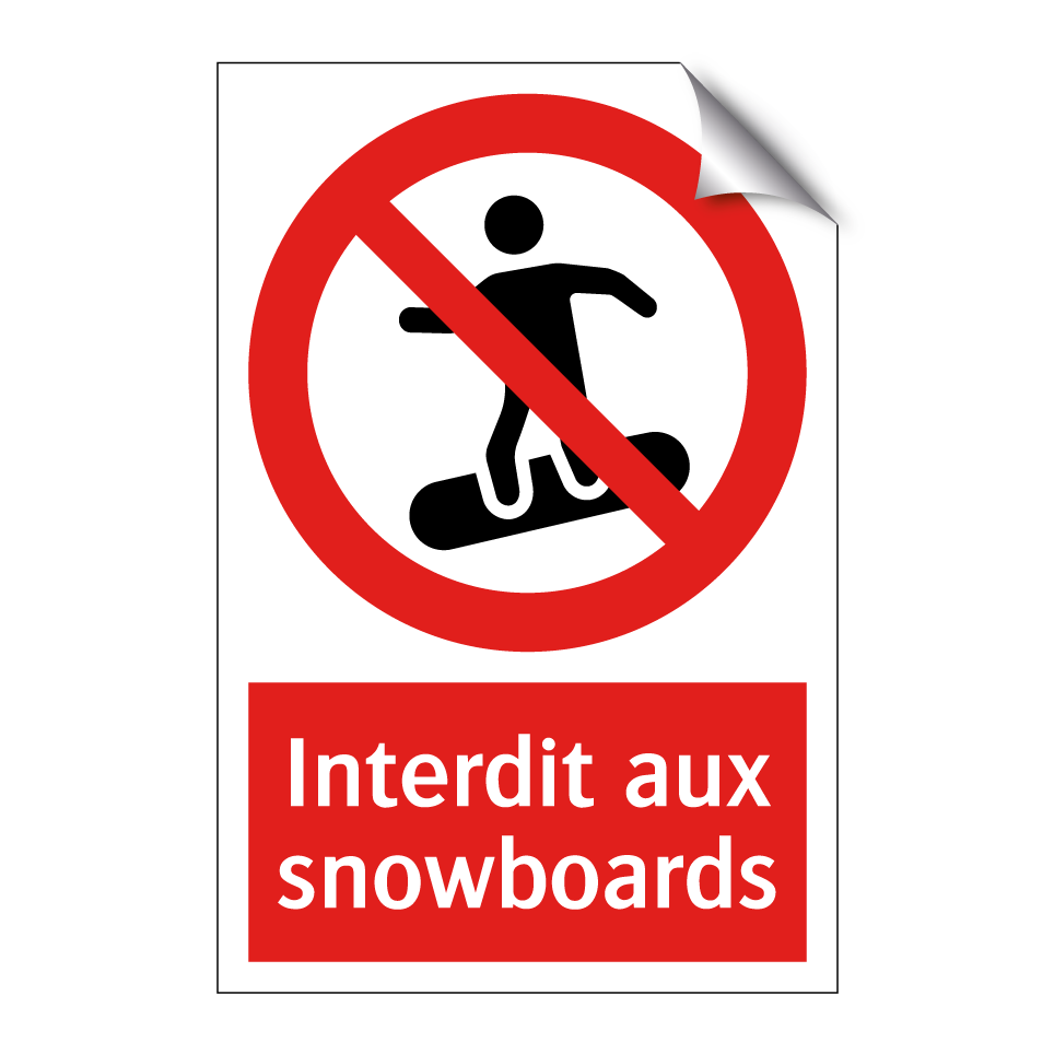 Interdit aux snowboards