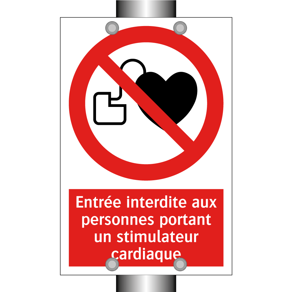Entrée interdite aux personnes portant un stimulateur cardiaque